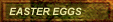 Easter Eggs